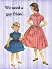 We Need a Gay Friend Gift Tag